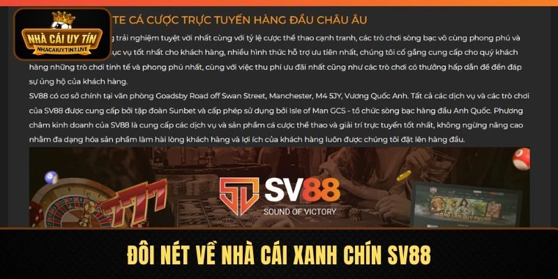Đôi nét về nhà cái xanh chín SV88