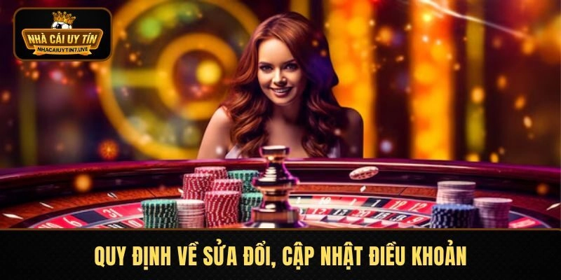 Quy định về sửa đổi, cập nhật điều khoản