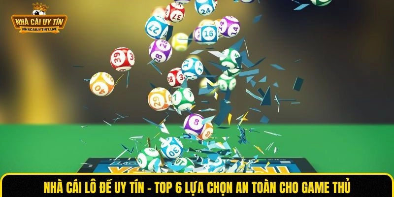 nhà cái lô đề uy tín